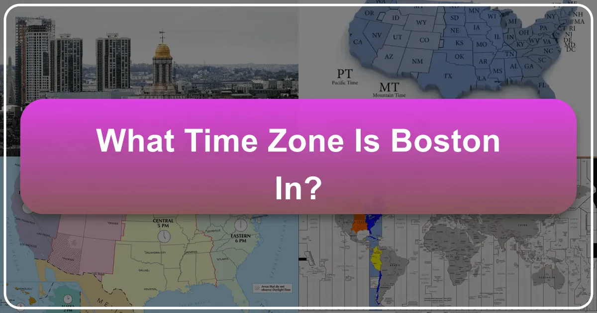 What Time Zone Is Boston In?