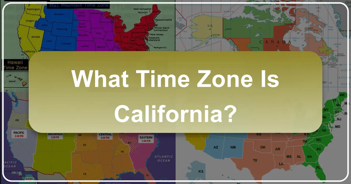 What Time Zone California