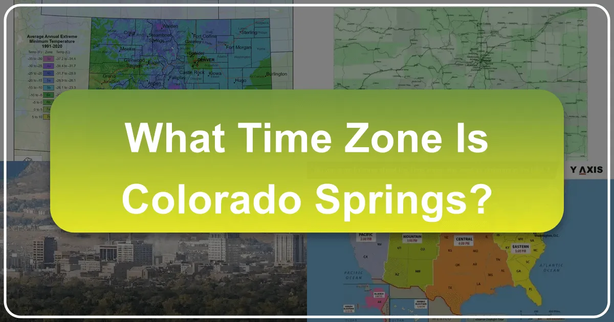 Colorado Springs Time Zone: Your Ultimate Guide for Seamless Travel