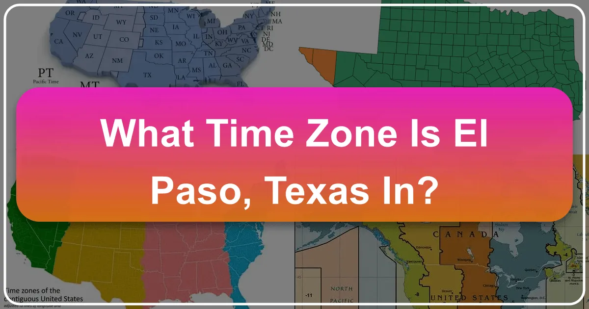What Time Zone is El Paso Texas In