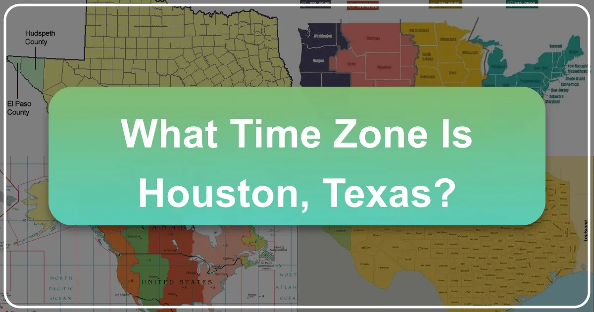 What Time Zone Is Houston, Texas?