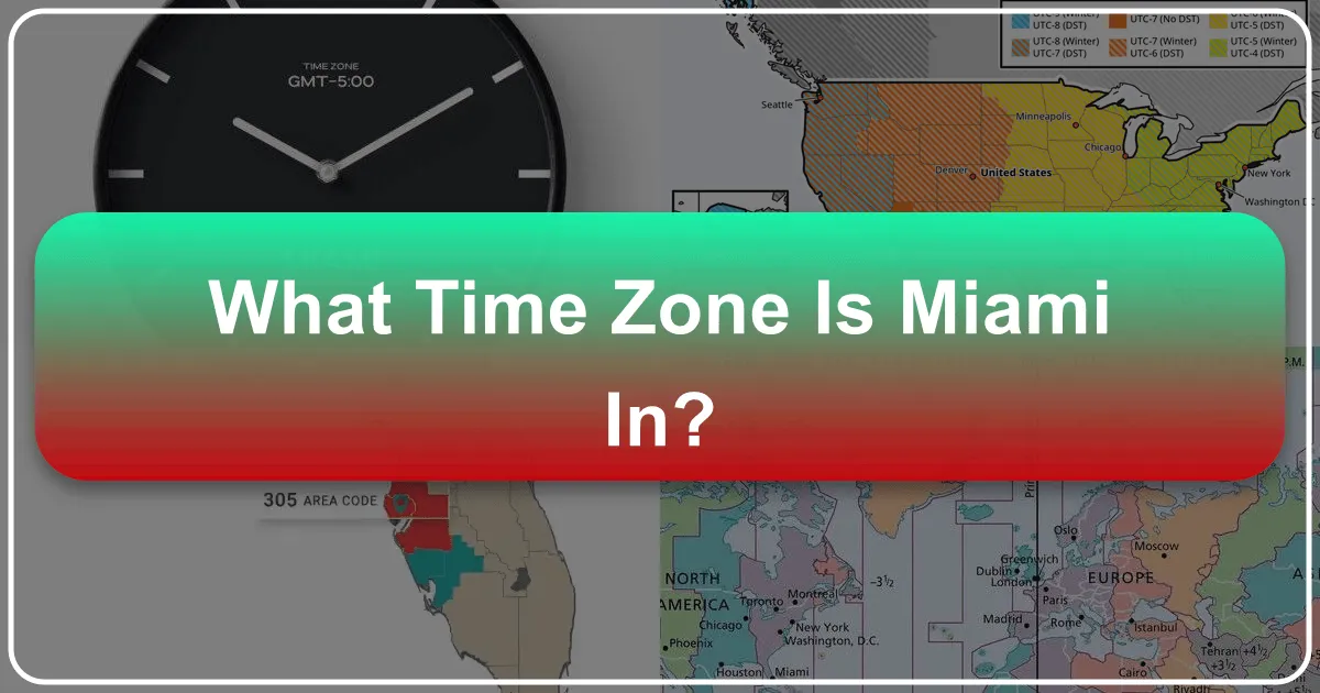 What Time Zone is Miami in?