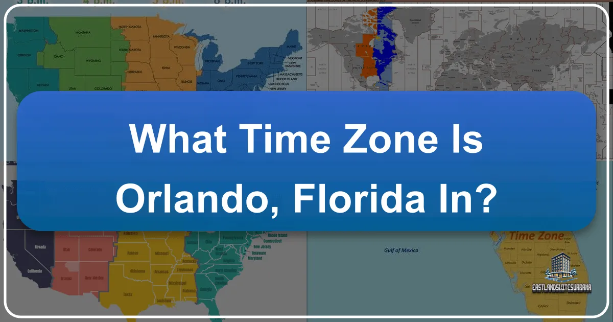 What Time Zone Is Orlando, Florida In?