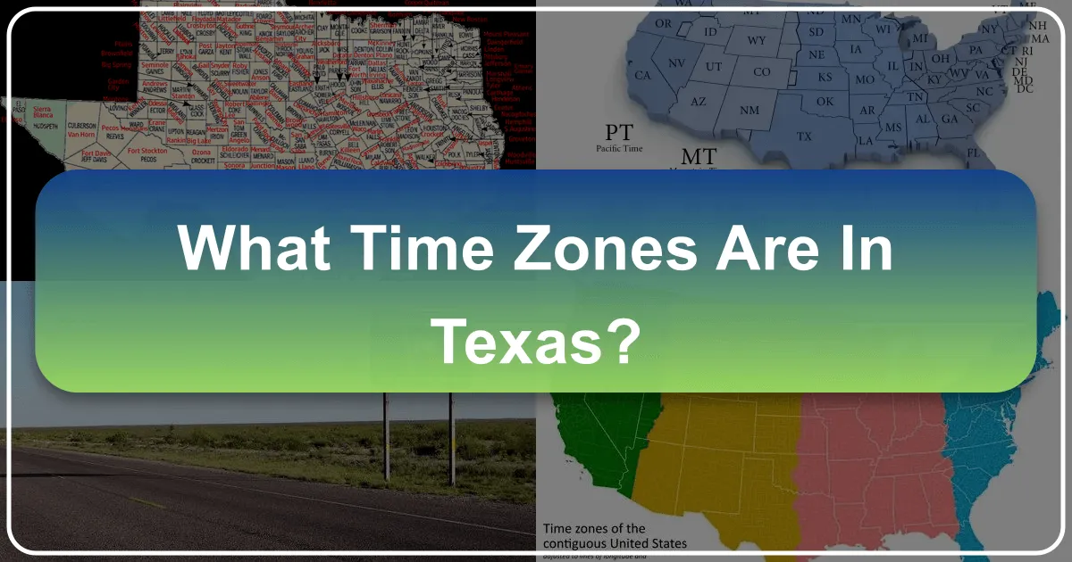 What Time Zones Are In Texas?
