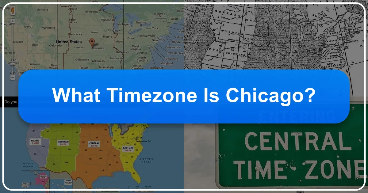 What Timezone is Chicago?