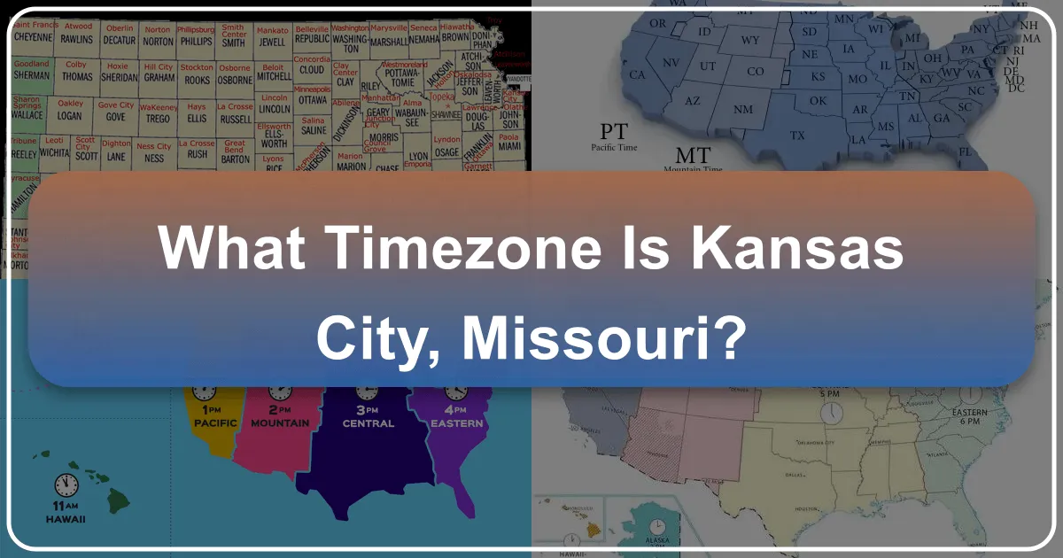 What Timezone is Kansas City, Missouri?