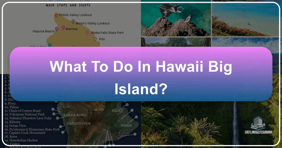 What to Do in Hawaii Big Island