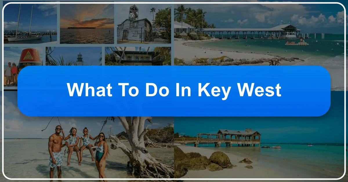What to Do in Key West