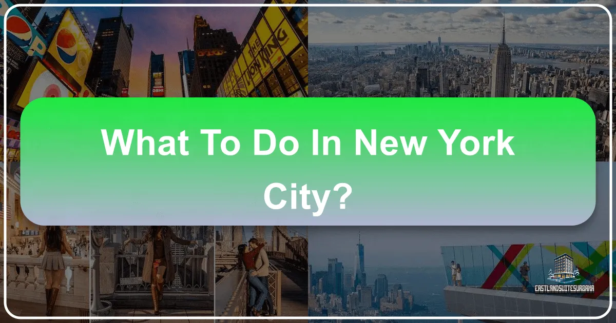What to Do in New York City