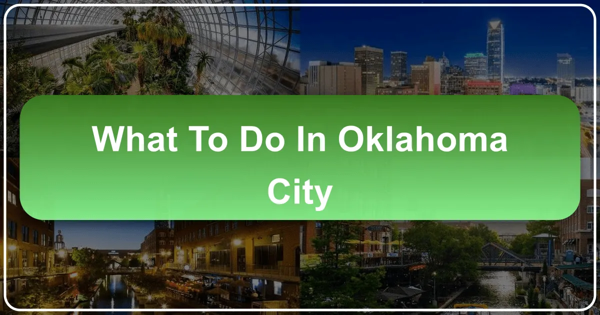What to Do in Oklahoma City
