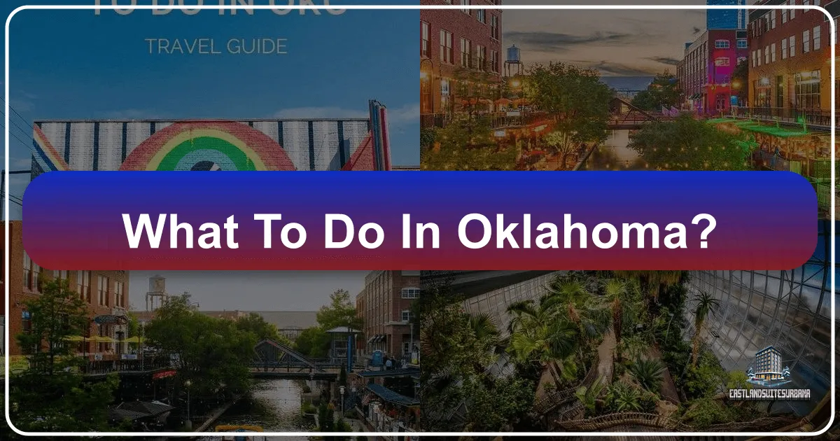 What to Do in Oklahoma
