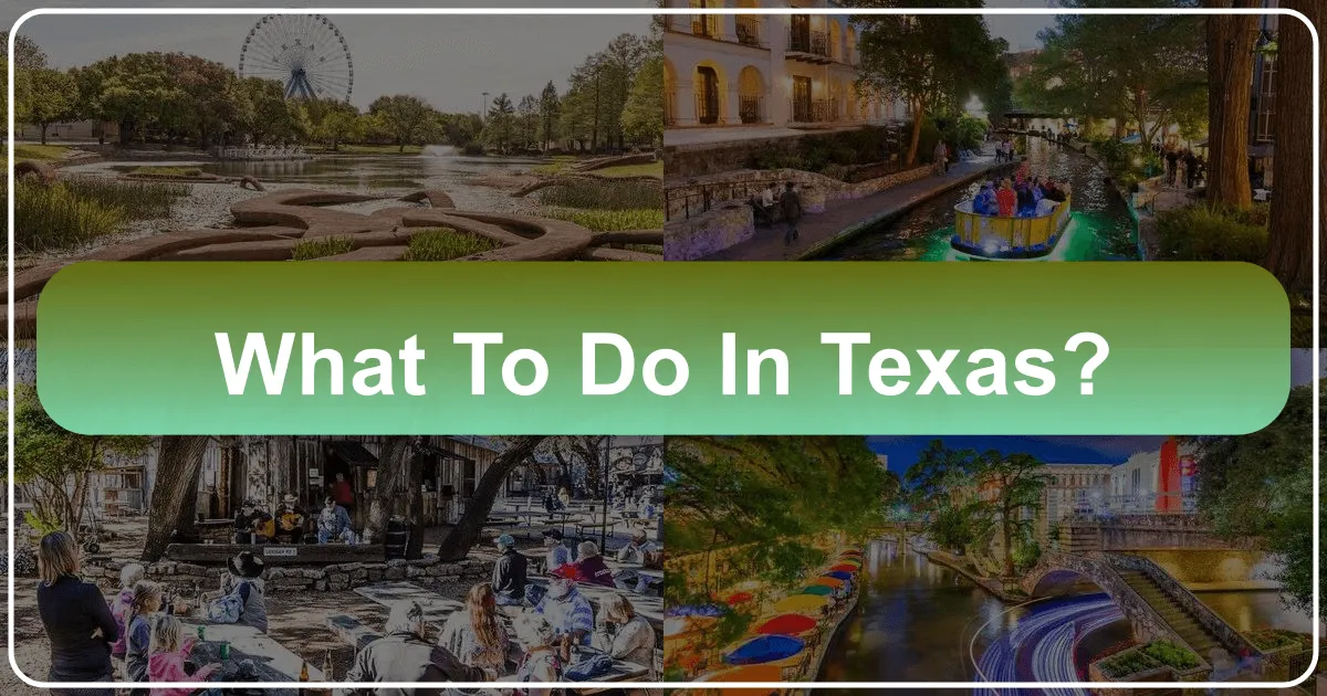 What to Do in Texas