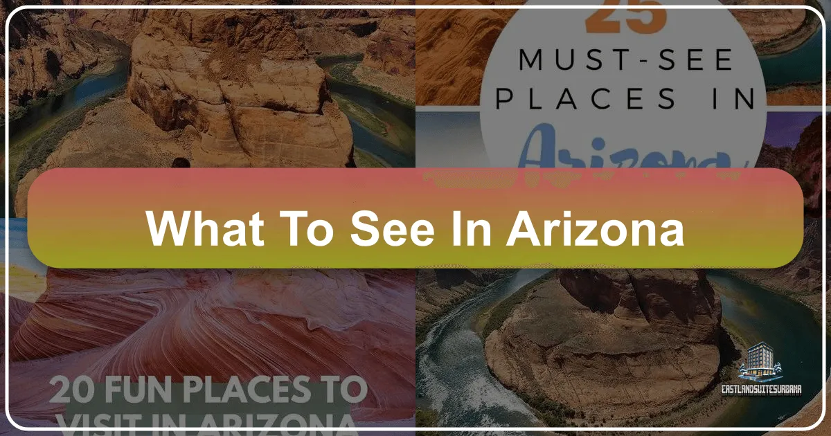 What to See in Arizona