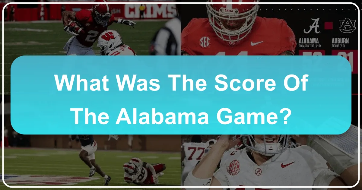 what was the score of the alabama game