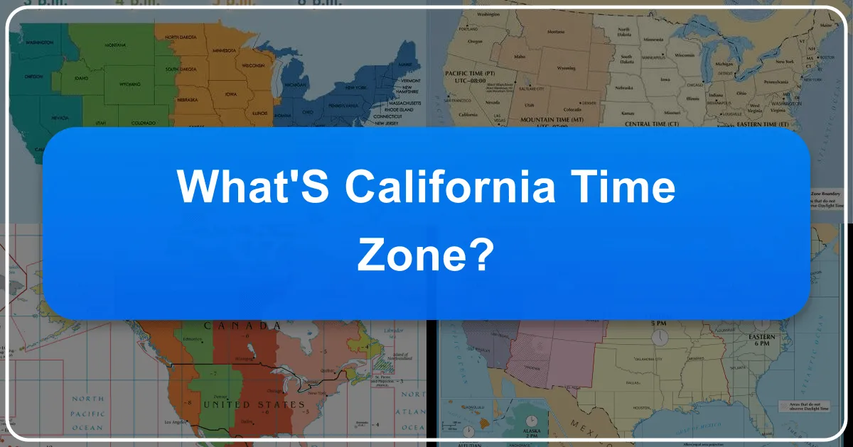 What's California Time Zone?
