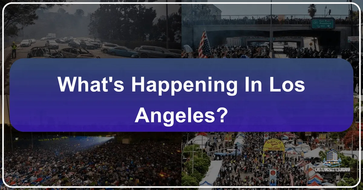 What's Happening In Los Angeles?