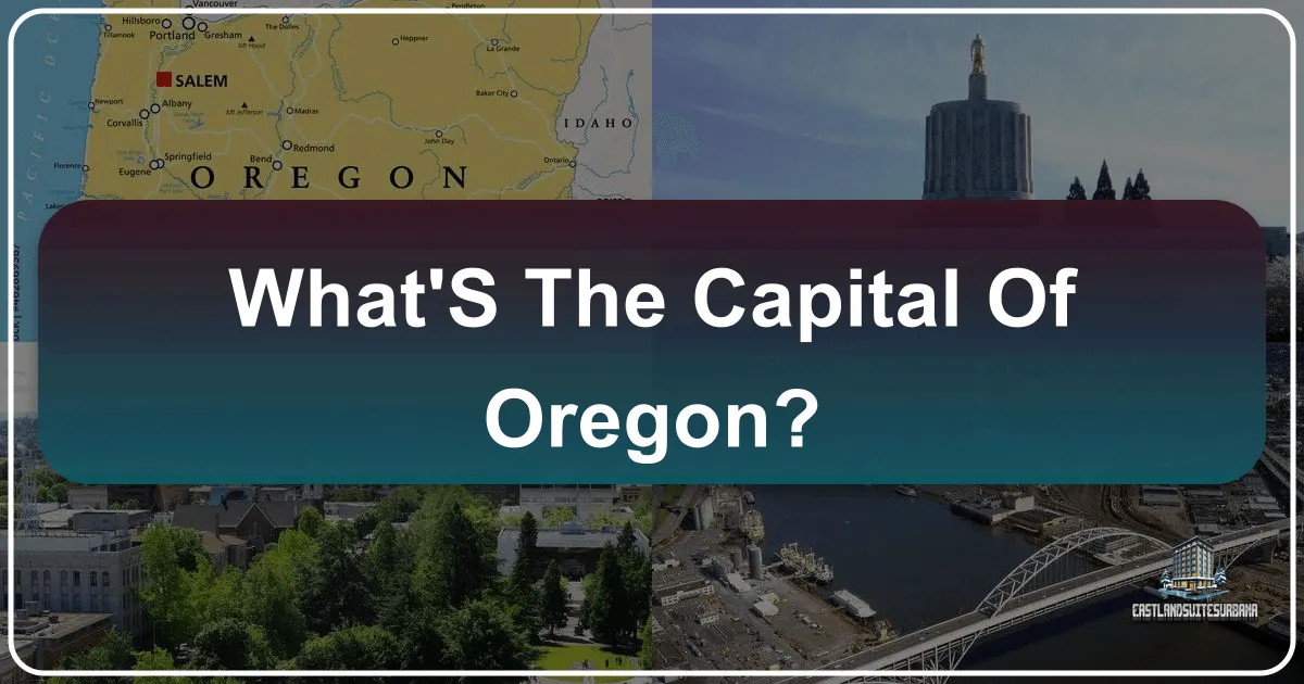 What's the Capital of Oregon