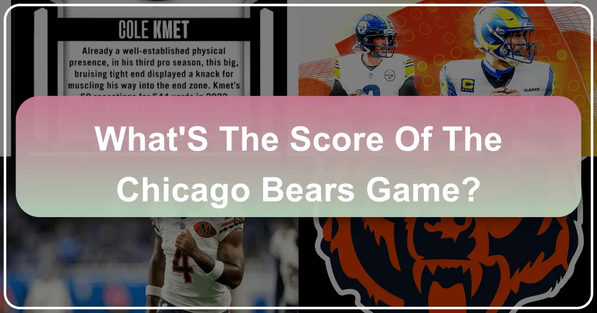 what's the score of the chicago bears game