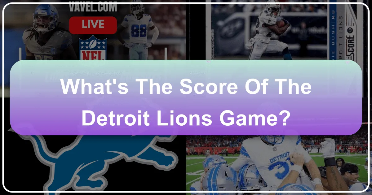What's the Score of the Detroit Lions Game? Crafting a Winning Travel Experience in Motor City