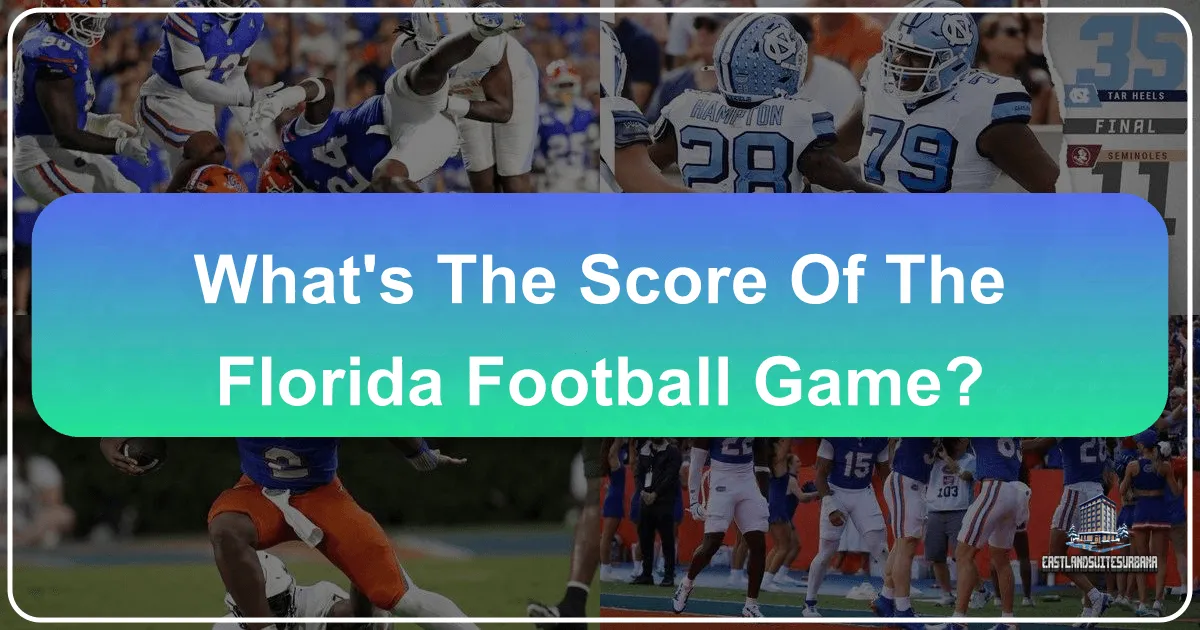 What's The Score Of The Florida Football Game?
