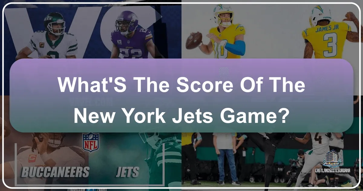 What'S The Score Of The New York Jets Game?