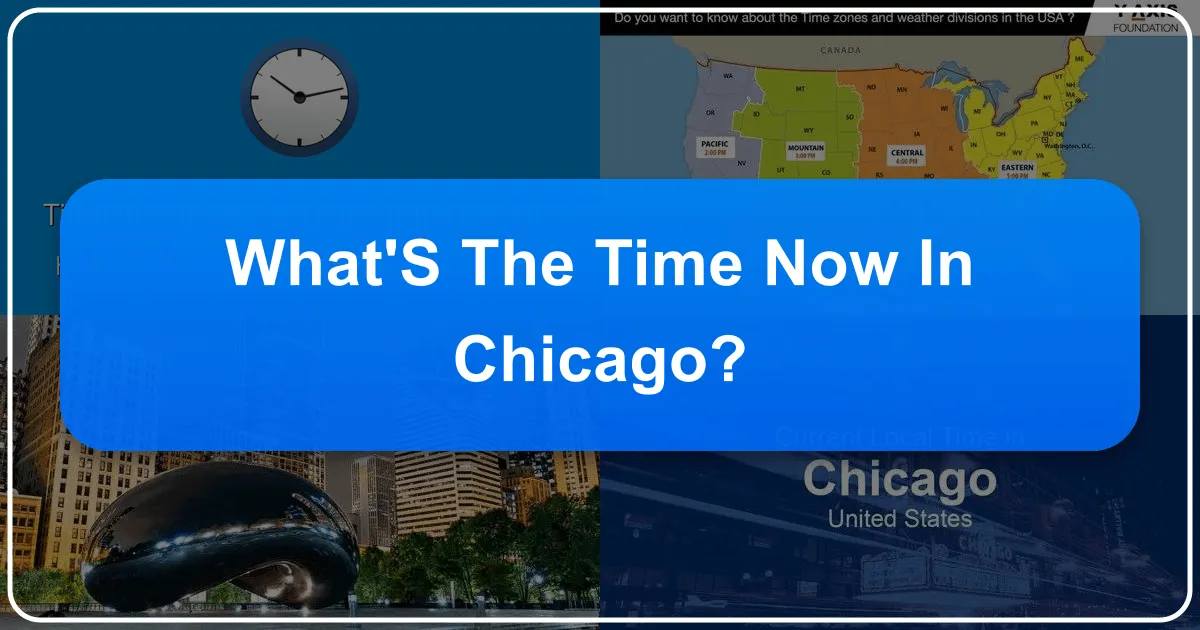 What's the Time Now in Chicago?