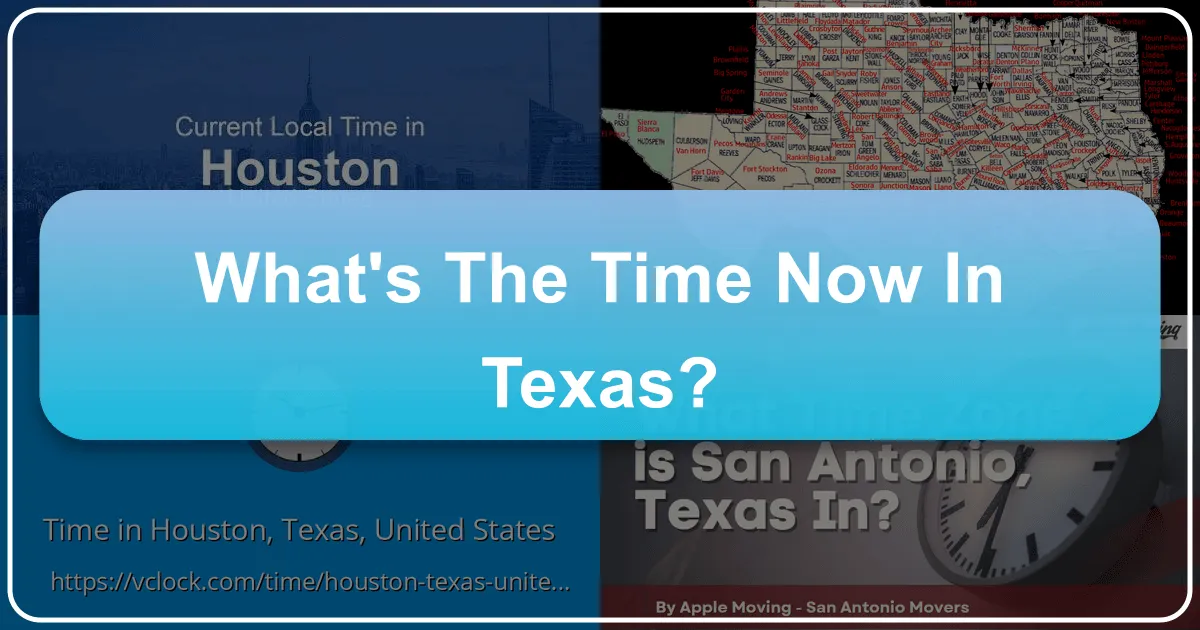 What's the Time Now in Texas?