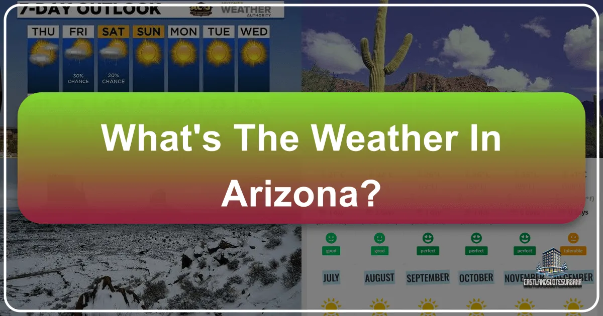 What's The Weather In Arizona?