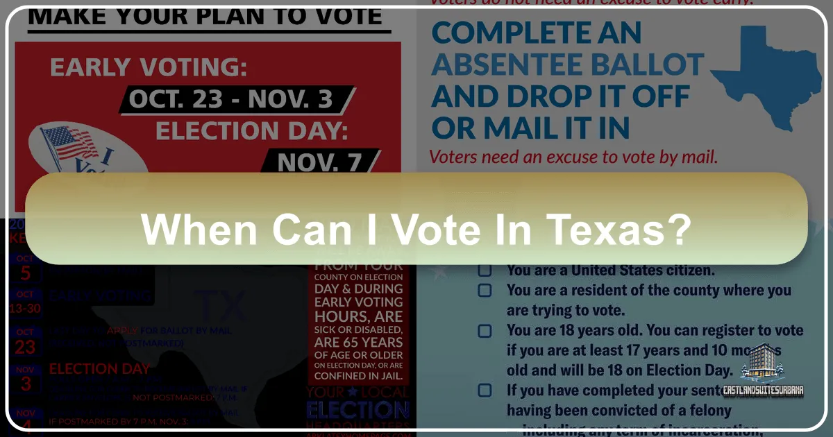 When Can I Vote In Texas? Your Guide to Civic Engagement in the Lone Star State