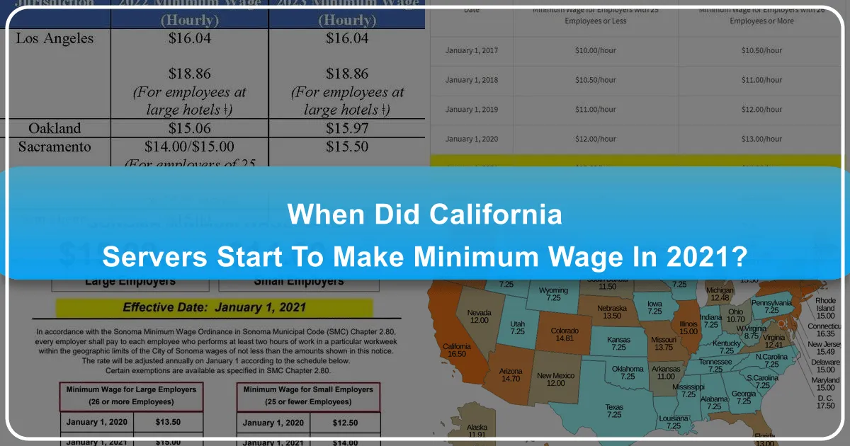 When Did California Servers Start to Make Minimum Wage 2021
