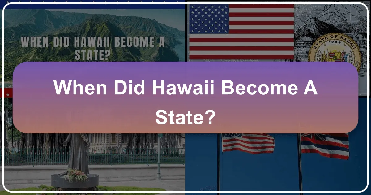 When Did Hawaii Become a State?