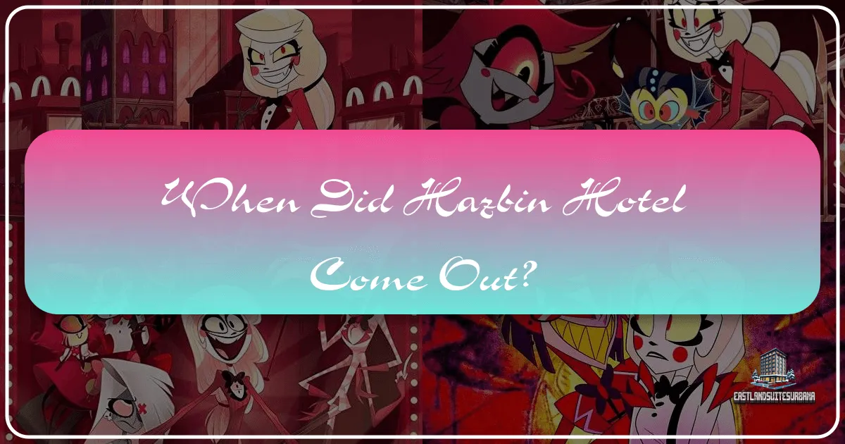 When Did Hazbin Hotel Come Out?