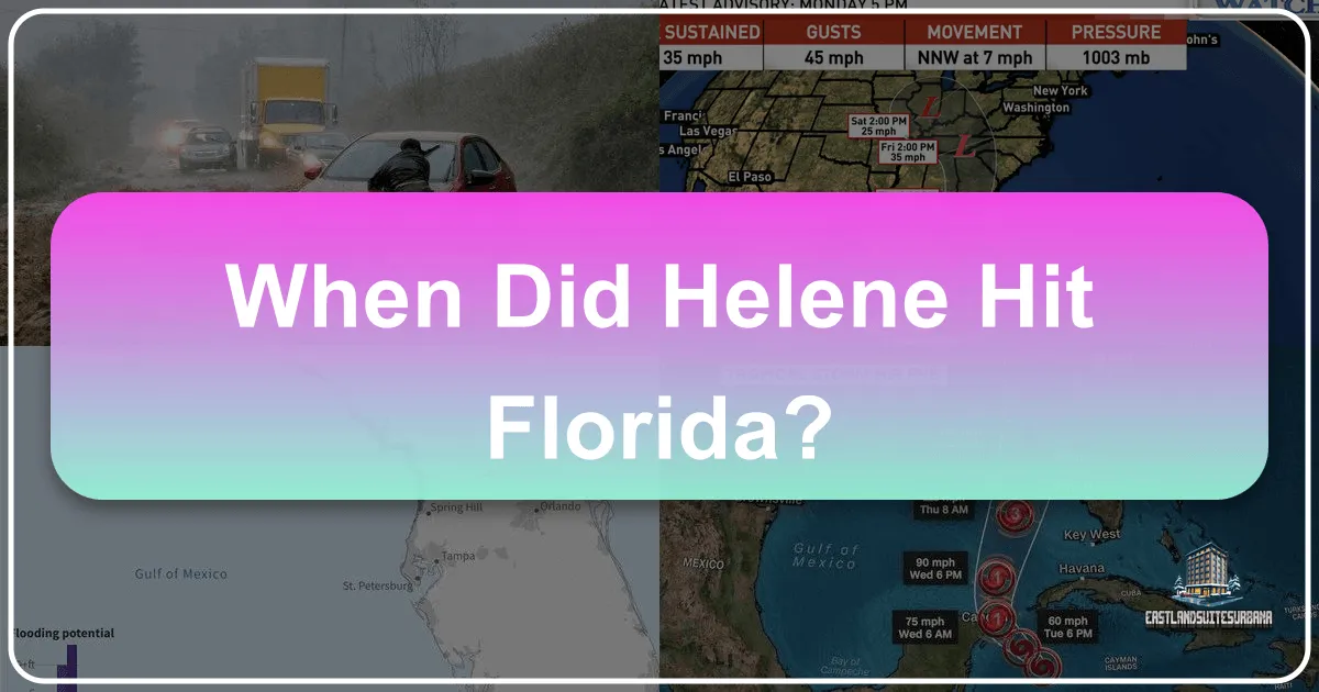 When Did Helene Hit Florida?