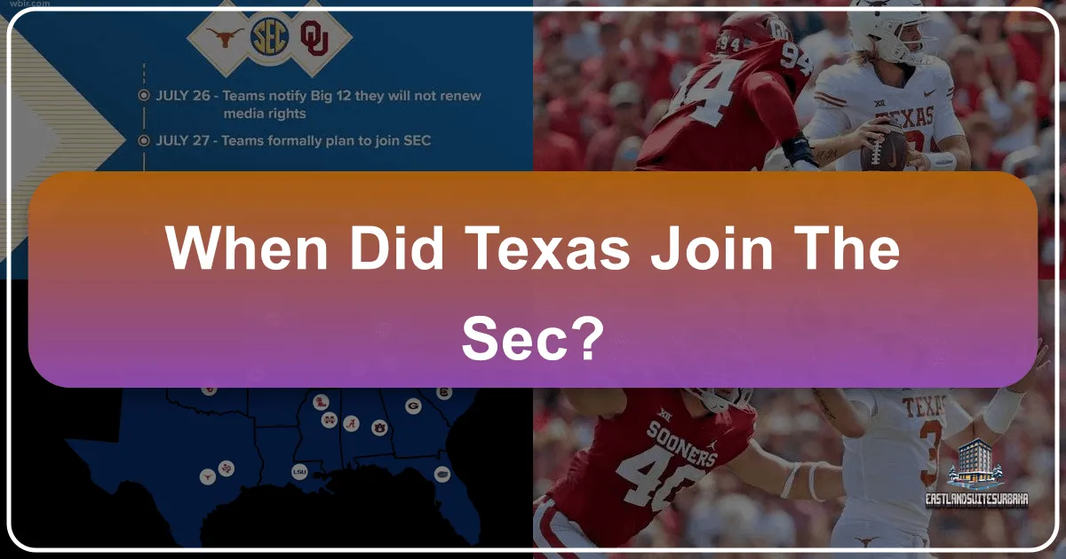 When Did Texas Join the SEC?