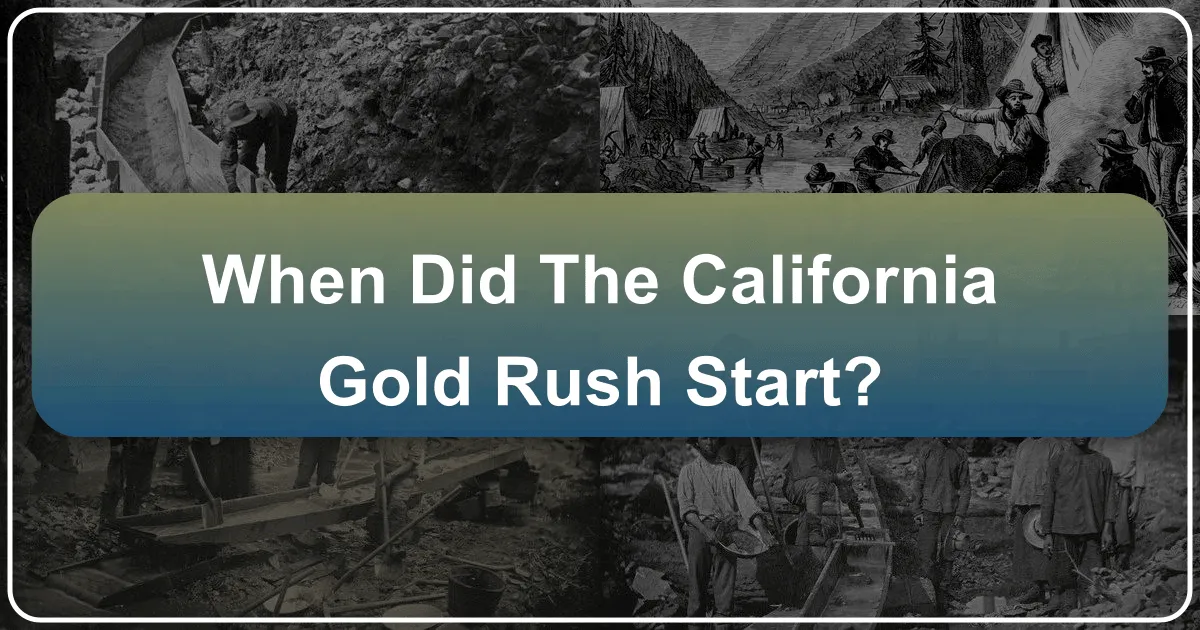 When Did the California Gold Rush Start? Unearthing History and Travel's Golden Age