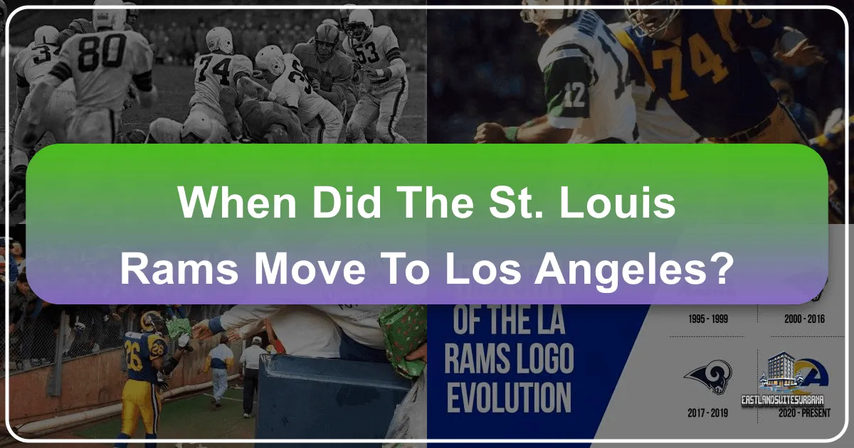 When Did the St. Louis Rams Move to Los Angeles?