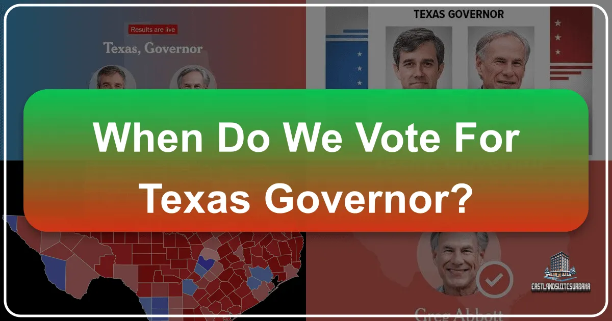When Do We Vote for Texas Governor?