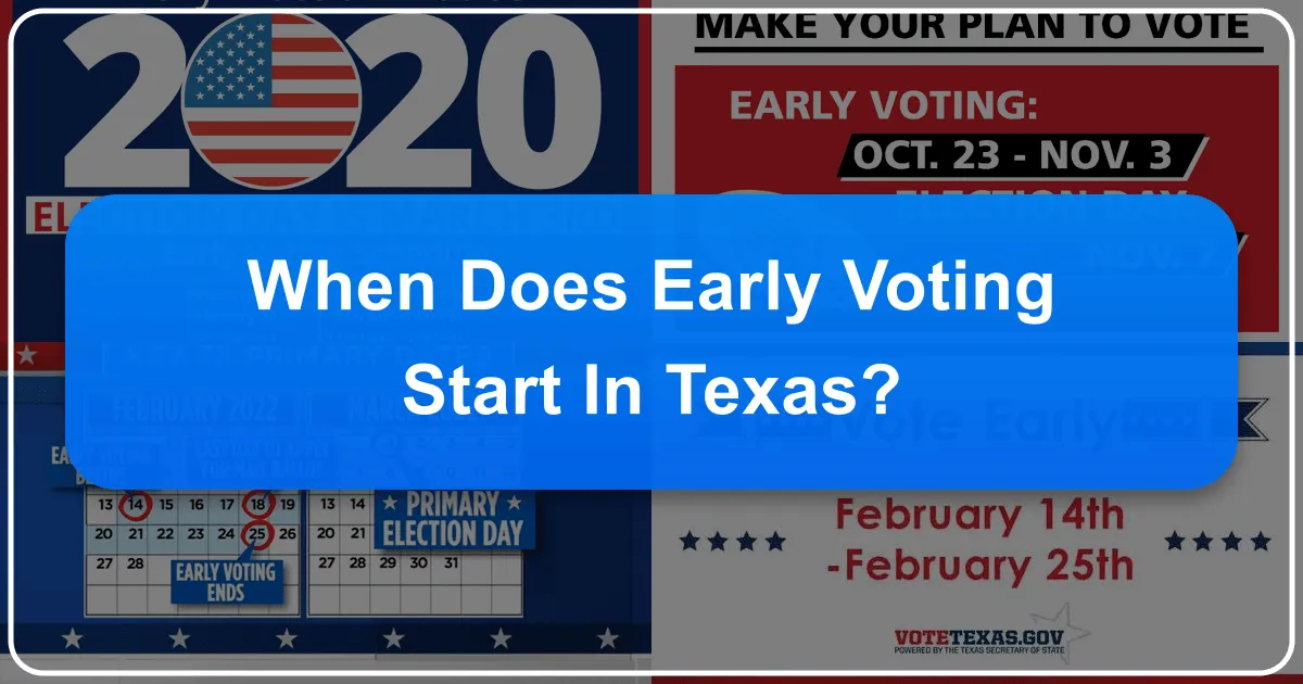 When Does Early Voting Start in Texas