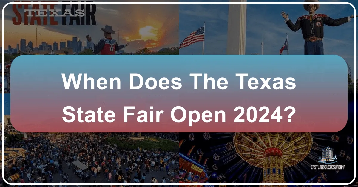 When Does The Texas State Fair Open 2024?