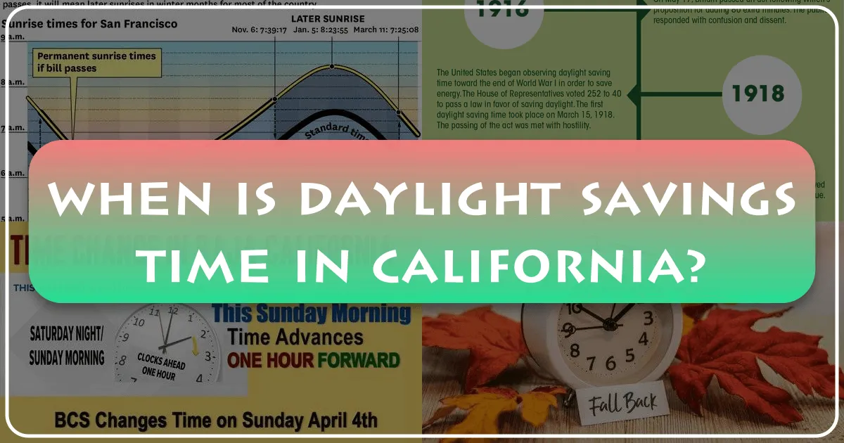 When is Daylight Savings Time in California?