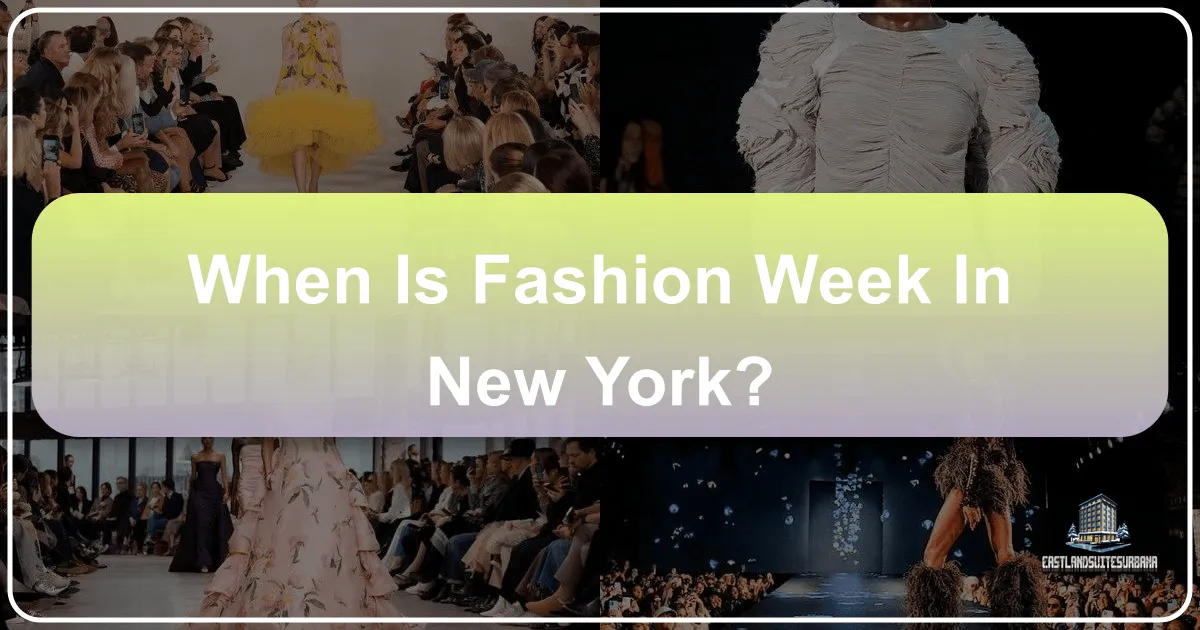 When Is Fashion Week In New York?