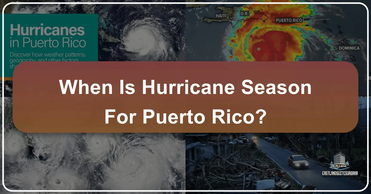 When Is Hurricane Season For Puerto Rico?