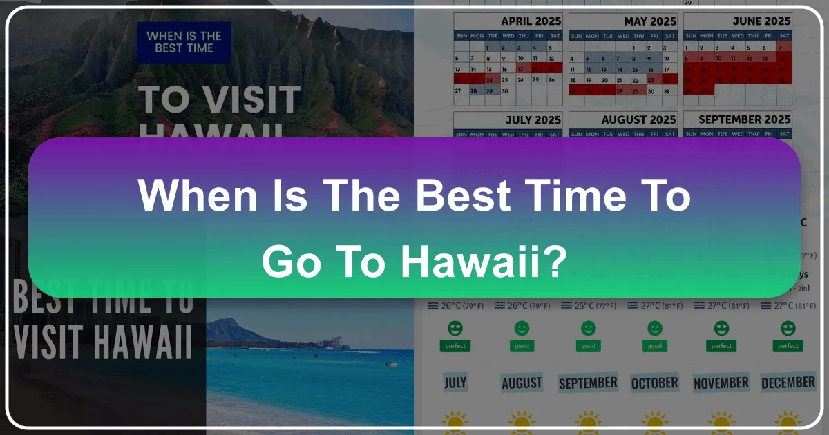 When is the Best Time to Go to Hawaii?