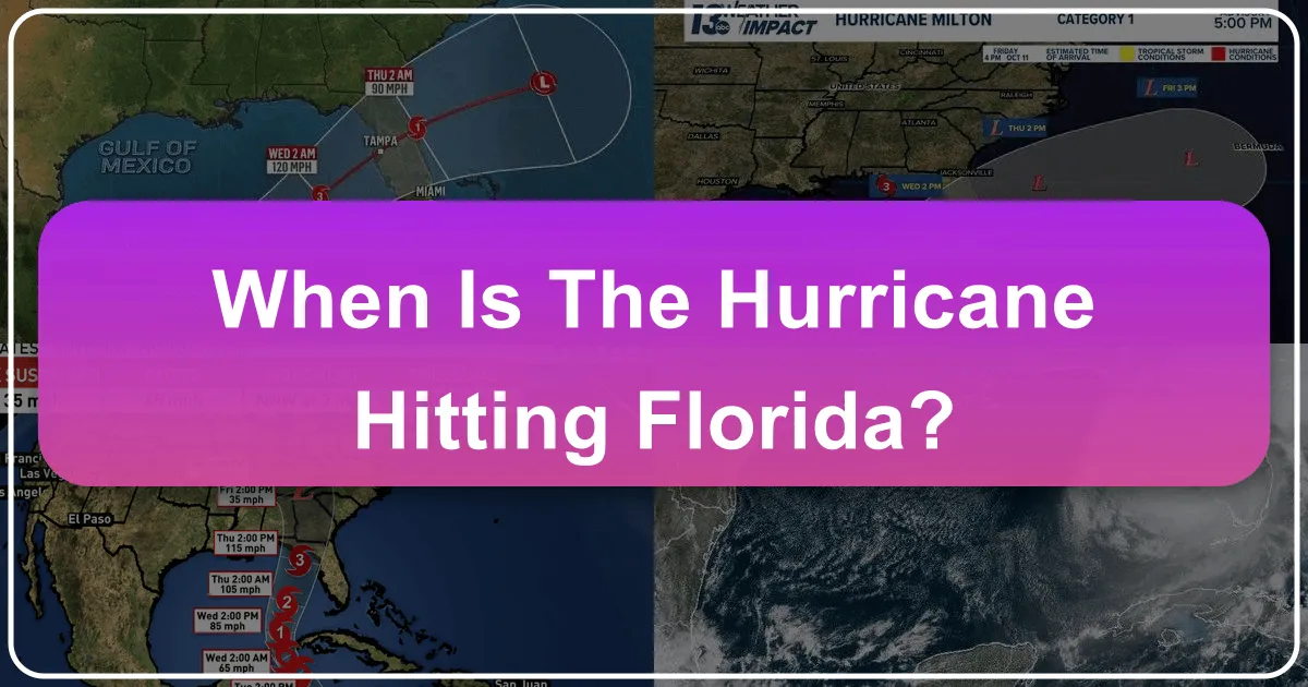 When is the Hurricane Hitting Florida?