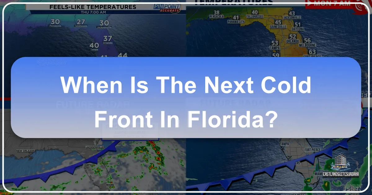 When Is The Next Cold Front In Florida? Unlocking the Best of the Sunshine State's Cooler Seasons