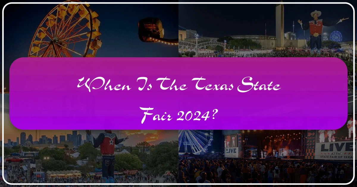 When is the Texas State Fair 2024? Your Ultimate Guide to an Iconic Lone Star Experience