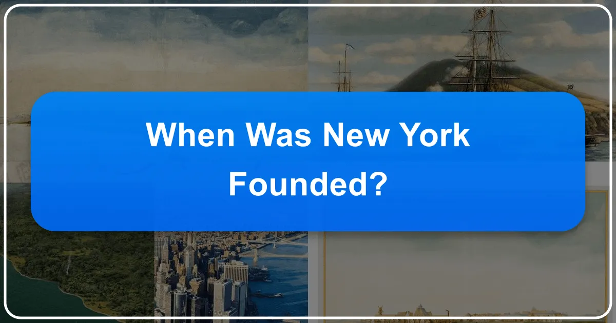 When Was New York Founded?