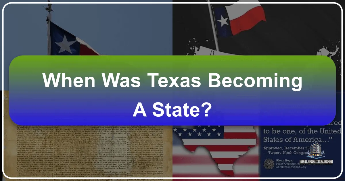When Was Texas Becoming A State?