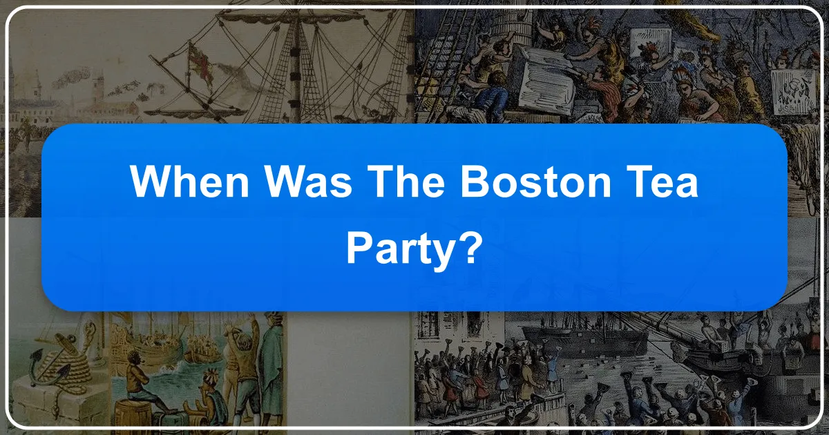 When Was the Boston Tea Party?