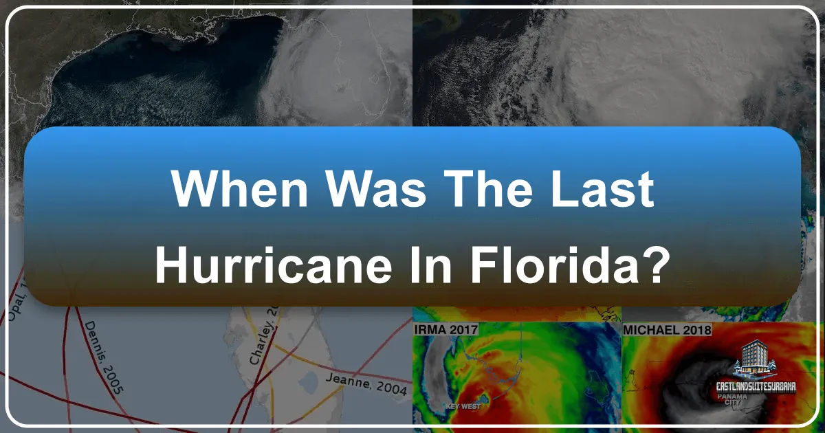 When Was The Last Hurricane In Florida?